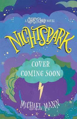 Cover for Michael Mann · Nightspark: A Ghostcloud Novel (Paperback Bog) (2023)