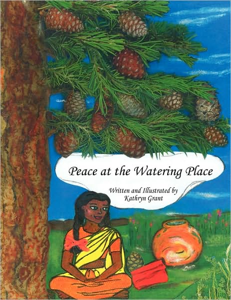 Cover for Grant, Kathryn, Pla · Peace at the Watering Place (Paperback Book) (2010)