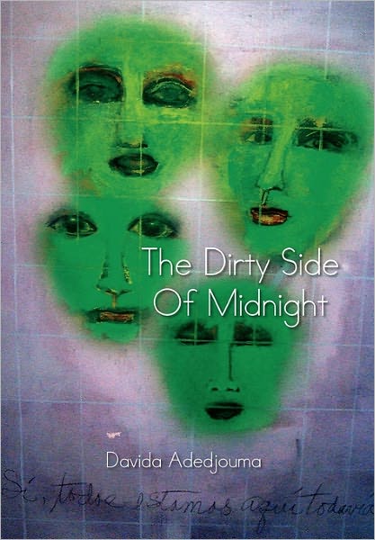 Cover for Davida Adedjouma · The Dirty Side of Midnight (Hardcover Book) (2011)