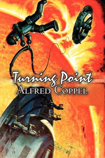 Cover for Coppel, Alfred, Jr. · Turning Point (Paperback Bog) (2011)