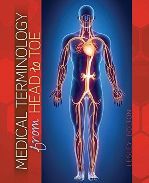 Cover for Bolton · Medical Terminology from Head to Toe (Paperback Book) (2016)