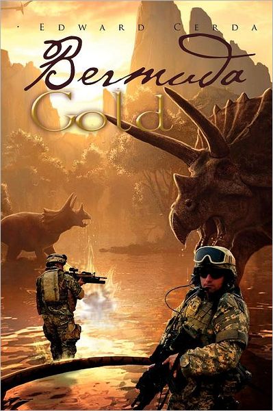 Bermuda Gold - Edward Cerda - Books - Xlibris, Corp. - 9781465385789 - November 18, 2011