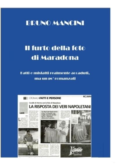 Cover for Bruno Mancini · Furto Della Foto Di Maradona (Bok) (2022)