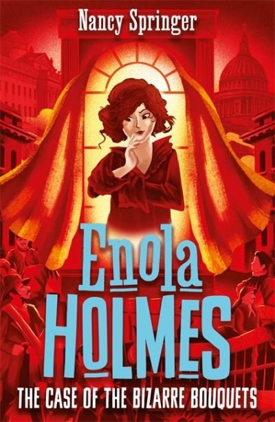 Cover for Nancy Springer · Enola Holmes 3: The Case of the Bizarre Bouquets - Enola Holmes (Paperback Book) (2021)