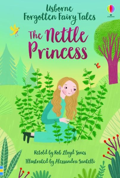 Cover for Usborne Forgotten Fairy TalesThe Nettle Princess (Book) (2020)