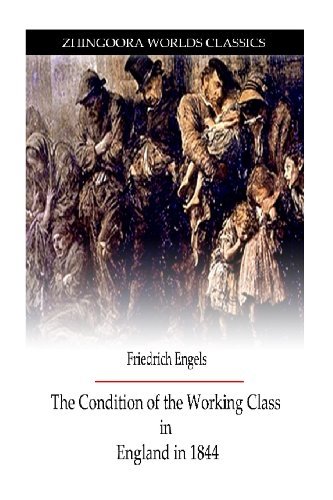 The Condition of Working Class - Frederick Engels - Książki - CreateSpace Independent Publishing Platf - 9781475173789 - 10 kwietnia 2012