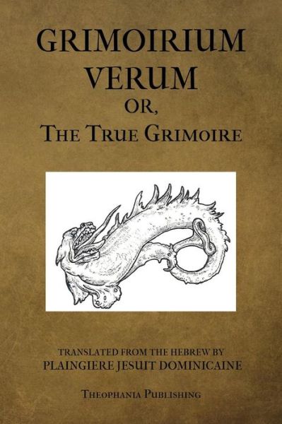 Grimoirium Verum - Solomon - Books - CreateSpace Independent Publishing Platf - 9781475256789 - April 26, 2012