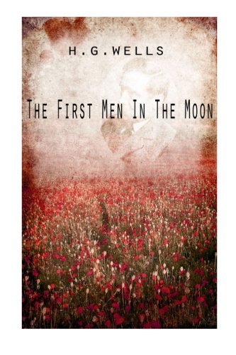 Cover for H. G. Wells · The First men in the Moon (Paperback Book) (2012)