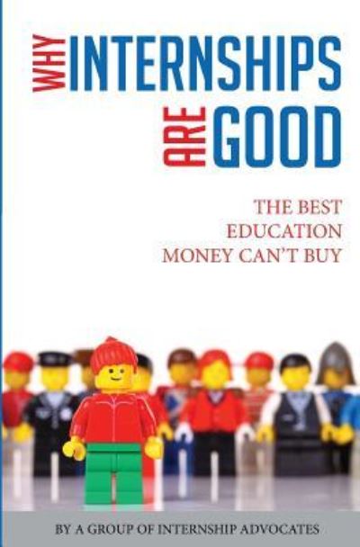 Cover for Eric Woodard · Why Internships Are Good: the Best Education Money Can't Buy (Taschenbuch) (2012)