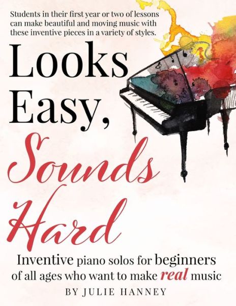 Cover for Julie Hanney · Looks Easy, Sounds Hard (Paperback Book) (2020)