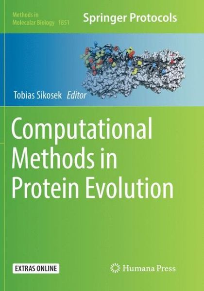 Cover for Computational Methods in Protein Evolution (Book) [Softcover reprint of the original 1st ed. 2019 edition] (2019)
