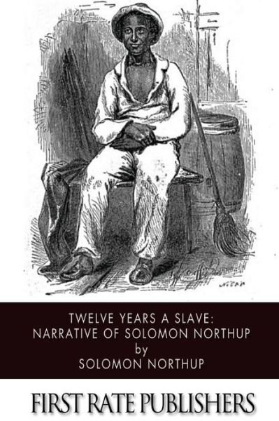 Cover for Solomon Northup · Twelve Years a Slave: Narrative of Solomon Northup (Paperback Book) (2013)