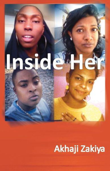 Cover for Akhaji Zakiya · Inside Her (Paperback Book) (2014)