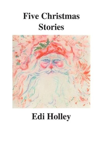 Cover for Edi Holley · Five Christmas Stories (Paperback Bog) (2014)