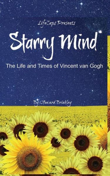 Cover for Howard Brinkley · Starry Mind: the Life and Times of Vincent Van Gogh (Paperback Book) (2014)