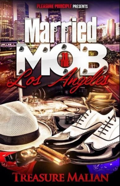 Cover for Treasure Malian · Married to the Mob: Los Angeles (Paperback Book) (2014)