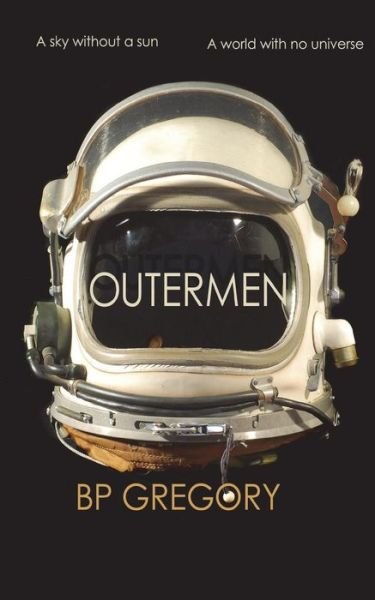 Cover for Bp Gregory · Outermen (Paperback Book) (2014)