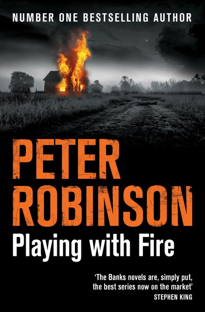 Playing With Fire - The Inspector Banks series - Peter Robinson - Books - Pan Macmillan - 9781509810789 - December 1, 2016