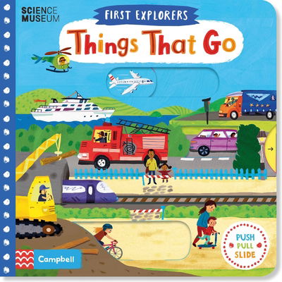 Cover for Campbell Books · Things That Go - Campbell First Explorers (Board book) (2018)