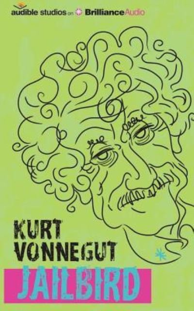 Cover for Kurt Vonnegut · Jailbird (CD) (2016)