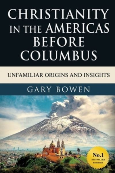 Cover for Gary Bowen · Christianity in The Americas Before Columbus (Paperback Book) (2019)