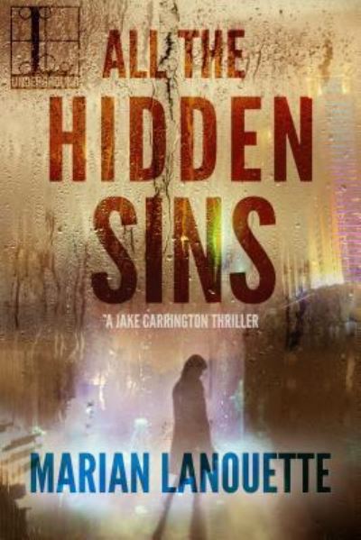 Cover for Marian Lanouette · All the Hidden Sins (Paperback Book) (2018)