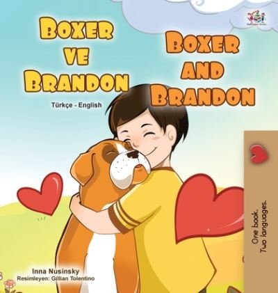 Cover for Kidkiddos Books · Boxer and Brandon (Turkish English Bilingual Children's Book) - Turkish English Bilingual Collection (Innbunden bok) [Large type / large print edition] (2020)