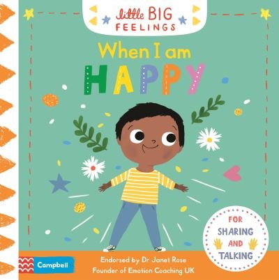 Cover for Campbell Books · When I am Happy - Campbell Little Big Feelings (Tavlebog) (2020)