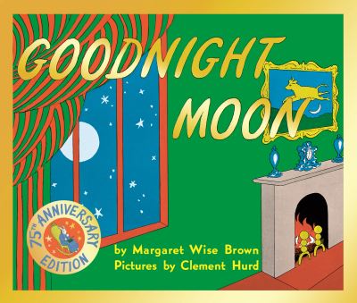 Goodnight Moon: 75th Anniversary Edition - Margaret Wise Brown - Bøger - Pan Macmillan - 9781529090789 - 7. juli 2022