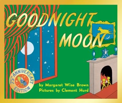 Cover for Margaret Wise Brown · Goodnight Moon: 75th Anniversary Edition (Paperback Bog) (2022)