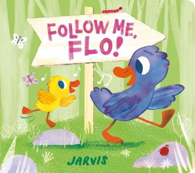 Cover for Jarvis · Follow Me, Flo! (Board book) (2023)
