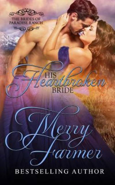 Cover for Merry Farmer · His Heartbroken Bride (Paperback Book) (2016)