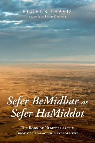 Cover for Reuven Travis · Sefer Bemidbar as Sefer Hamiddot: The Book of Numbers as the Book of Character Development (Paperback Book) (2018)