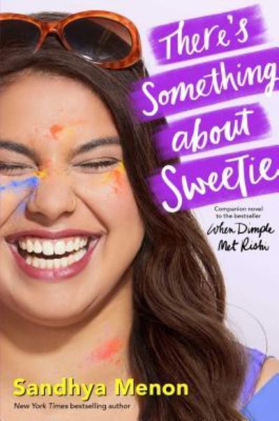 Cover for Sandhya Menon · There's Something about Sweetie (Hardcover Book) (2019)