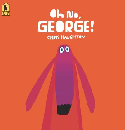 Cover for Chris Haughton · Oh No, George! (Paperback Book) (2022)