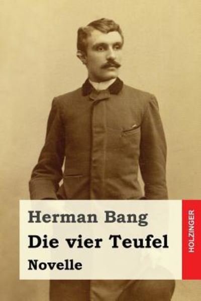 Cover for Herman Bang · Die Vier Teufel (Paperback Book) (2016)