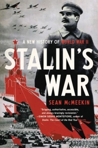 Cover for Sean McMeekin · Stalin's War : A New History of World War II (Pocketbok) (2022)