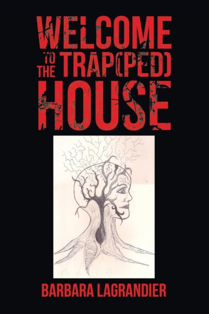 Cover for Barbara Lagrandier · Welcome to the Trap (Ped) House (Paperback Book) (2018)