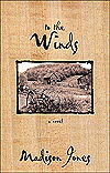 Cover for Madison Jones · To the Winds (Hardcover Book) (1996)
