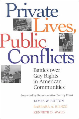 Cover for Kenneth D. Wald · Private Lives Public Conflicts Paperback Edition (Paperback Book) (1997)