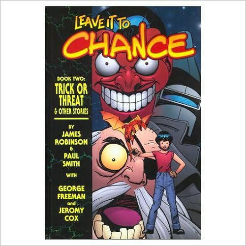 Cover for James Robinson · Leave It To Chance Volume 2: Trick Or Threat (Hardcover Book) (2003)