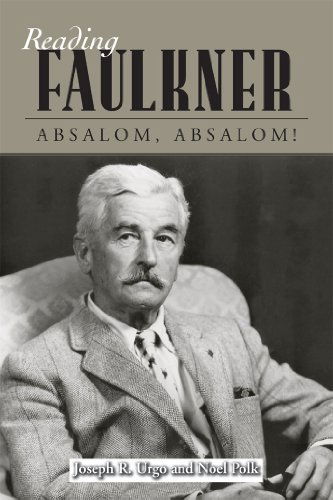 Reading Faulkner: Absalom, Absalom! - Noel Polk - Books - University Press of Mississippi - 9781604735789 - February 2, 2010