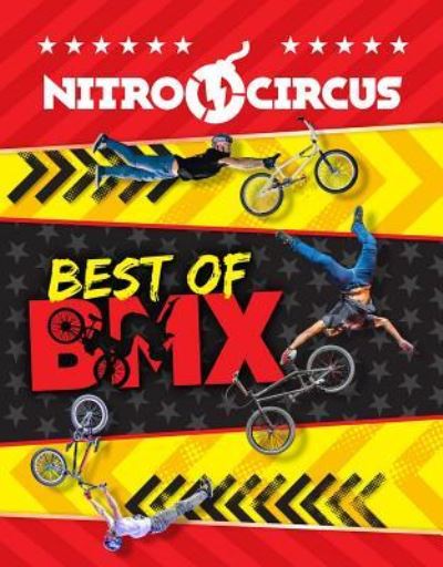 Cover for Ripley's Believe It or Not! · Nitro Circus Best of Bmx, 1 (Paperback Book) (2019)