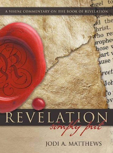 Cover for Jodi A. Matthews · Revelation, Simpy Put: a Visual Commentary on the Book of Revelation (Hardcover bog) (2012)