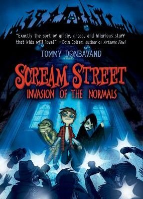 Cover for Tommy Donbavand · Invasion of the Normals (Scream Street) (Hardcover Book) (2014)