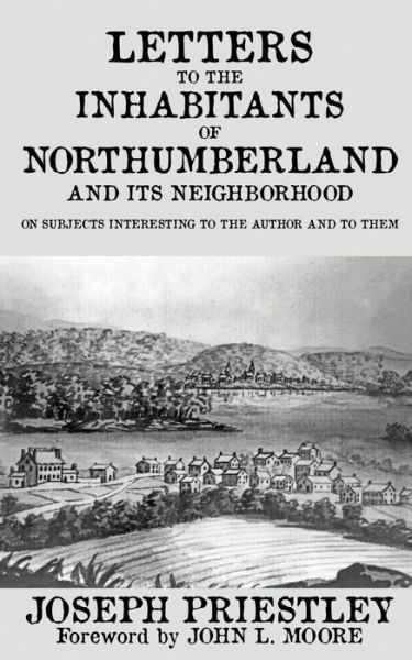 Cover for Joseph Priestley · Letters to the Inhabitants of Northumberland (Paperback Book) (2017)