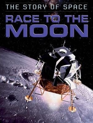 Cover for Steve Parker · Race to the Moon (Hardcover Book) (2015)