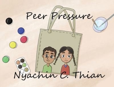 Cover for Nyachin C Thian · Peer Pressure (Bog) (2022)