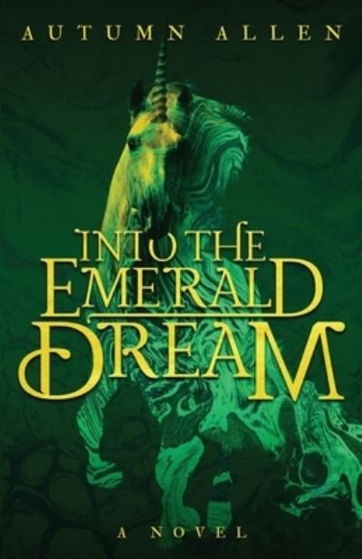 Cover for Autumn Allen · Into the Emerald Dream (Paperback Bog) (2022)