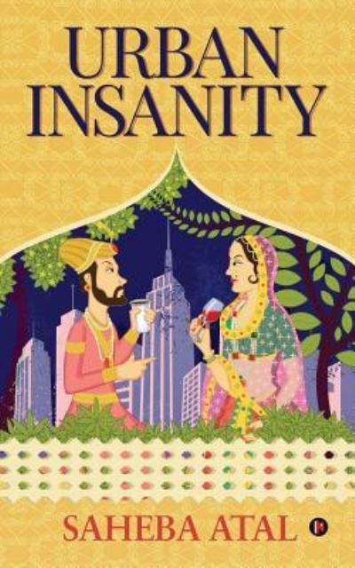 Cover for Saheba Atal · Urban Insanity (Paperback Book) (2018)